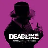 Deadline CD Nothing Beside Remains