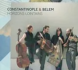Constantinople & Belem CD Horizons Lointains