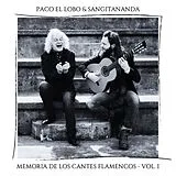Paco El Lobo & Sangitananda CD Memoria De Los Cantes Flamencos - Vol 1