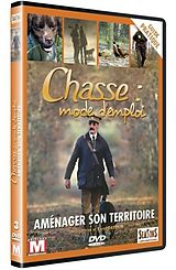 Aménager son territoire - Chasse, mode d'emploi Vol. 3 DVD