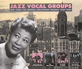 Jazz Vocal Groups : N.y.-l.a.-