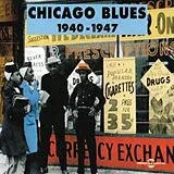Chicago Blues CD Chicago Blues Anthologie 1940-1947