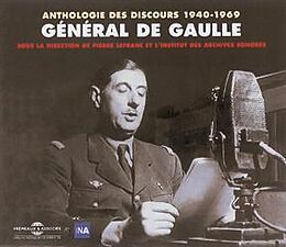 General De Gaulle CD Anthologie Des Discours 1940-1