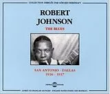 Robert Johnson CD The Blues : San Antonio-dallas 19
