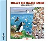Oiseaux Des Rivages Marins CD Sea Shore Birds