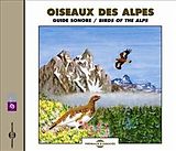  Oiseaux des Alpes: guide sonore von Jean C. Roché