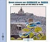Guide Sonore Des Oiseaux De Paris CD A Sound Guide