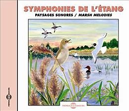  Symphonies de l'étang: paysages sonores von Jean C. Roché