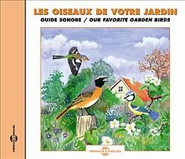  Les oiseaux de votre jardin: guide sonore von Jean C. Roché