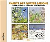  Chant des quatre saisons: guide sonore von Jean C. Roché
