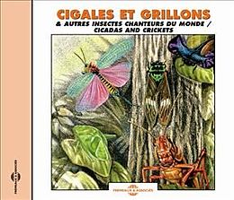 Livre Audio CD Cigales et grillons et autres insectes chanteurs du monde de Jean C.; Thévenet, Jean Roché