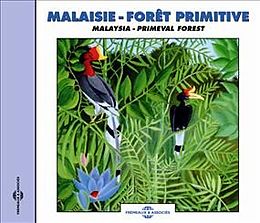 Livre Audio CD Malaisie - Forêt primitive de Pierre Huguet