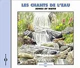  Les chants de l'eau / Songs of Water von Pierre Palengat