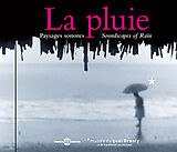 Livre Audio CD La pluie : paysages sonores de 