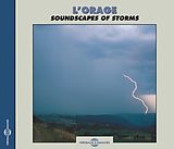 Livre Audio CD L'orage: Soundscapes of Storms de Bernard Fort