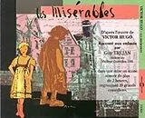 Victor Hugo CD Les Miserables - Par Guy Trejan