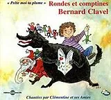 Bernard Clavel CD Rondes Et Comptines