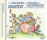 Livre Audio CD Les enfants de France et d'Allemagne chantent avec Marcel Zaragoza de Marcel Zaragoza