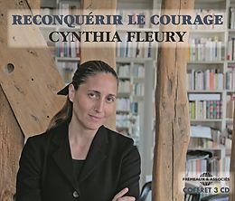 Cynthia Fleury CD Reconquérir Le Courage