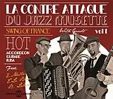 Swing Of France CD La Contre Attaque Du Jazz Musette Vol. 1