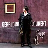 Geraldine Laurent CD Around Gigi
