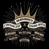 L Entourloop, skarra Mucci LP (analog) Golden Nuggets Ep