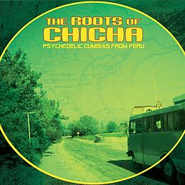 Various Artists Vinyl The Roots Of Chicha/psycedelic Cumbias Peru (2023)