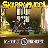 Skarra Mucci Vinyl Dancehall President (reissue)