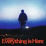 Kartell LP (analog) Everything Is Here (gatefold)