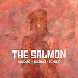 The (kiddus I Salmon, bazbaz, tchiky) Vinyl The Salmon