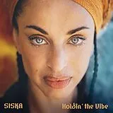 Siska Vinyl Holdin' The Vibe (Vinyl)