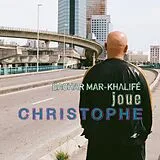 Bachar Mar-Khalife CD Bachar Mar-khalifé Joue Christophe