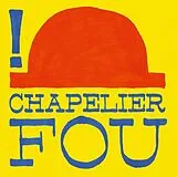 Chapelier Fou Vinyl ! (1st Three Eps Compilation)