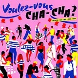 Various LP (analog) Voulez Vous Chacha? French Chacha 1960/1964