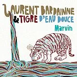 Laurent Bardainne, tigre D Eau Douce Vinyl Marvin (12" Ep)
