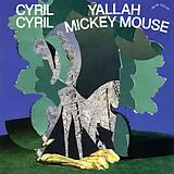 Cyril Cyril LP (analog) Yallah Mickey Mouse