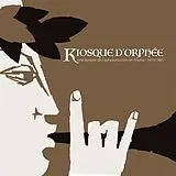 Various LP (analog) Kiosque D Orphee - Une Epopee De L Autoproduction