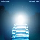 Sylvain Rifflet Vinyl We Want Stars