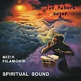 Luc-hubert Séjor LP (analog) Mizki Filamonik - Spiritual Sound (180gr.)