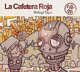 La Cafetera Roja CD Refuji Tape