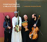 Ablay Constantinople & Cissoko CD Jardins migrateurs