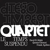 Diego Quartet Imbert CD Le Temps Suspendu