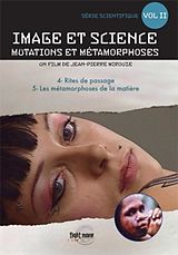 Image et science - Mutations et métamorphoses Vol. 2 DVD