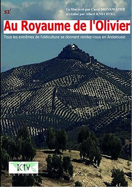 Au royaume de l'olivier - Andalousie DVD