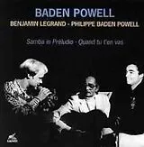 Powell,Baden/Legrand,Benjamin/Powell,Philippe B. CD Samba In Preludio/Quand Tu TEn Vas