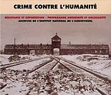 Crime Contre L'humanité CD Temoignages Et Archives