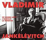 Vladimir Jankélévitch CD Un Homme Libre - L'immedia