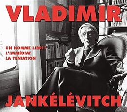 Vladimir Jankélévitch CD Un Homme Libre - L'immedia