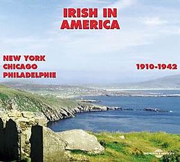 Various CD Irish In America 1910-1942