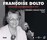 Francoise Dolto CD Lorsque L'enfant Parait Vol 1 -